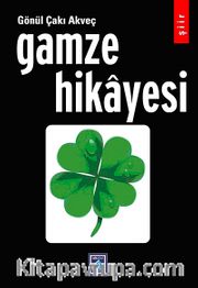 Gamze Hikayesi