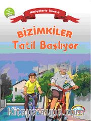 Bizimkiler / Tatil Başlıyor <br /> Hikayelerle İman 6 - Kaza ve Kadere İman