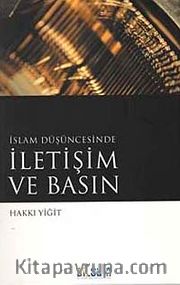 İslam Düşüncesinde İletişim ve Basın