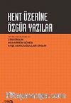 Kent Üzerine Özgür Yazılar