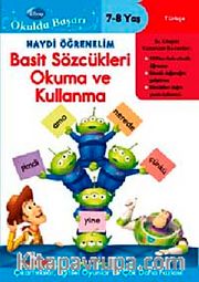 Haydi Öğrenelim Basit Sözcükleri Okuma ve Kullanma (7-8 Yaş) (Toy Story) <br /> Okulda Başarı 22