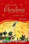 Güller Gülü Efendimiz