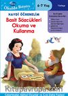 Haydi Öğrenelim Basit Sözcükleri Okuma ve Kullanma 6-7 Yaş / Disney Okulda Başarı 15 (Prenses)