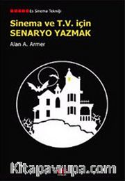 Sinema ve T.V. İçin Senaryo Yazmak
