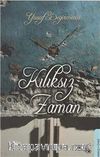 Kılıksız Zaman