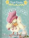 Çirkin Ördek / Küçük Klasikler