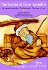 The Stories of Ömer Seyfettin Spring and Butterflies - The Bastinado - The Wave of Love