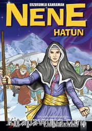 Erzurumlu Kahraman Nene Hatun