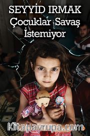 Çocuklar Savaş İstemiyor