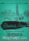 Kanıt Peşinde / Sherlock Holmes Çocuklar ve Gençler İçin
