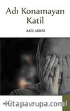 Adı Konamayan Katil