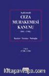 Açıklamalı Ceza Muhakemesi Kanunu (BAU-CMK) Cilt 1