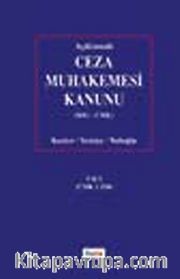 Açıklamalı Ceza Muhakemesi Kanunu (BAU-CMK) Cilt 1