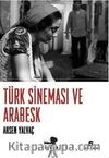 Türk Sineması ve Arabesk