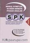 SPK Lisanslama Sınavlarına Hazırlık - Menkul Kıymetler ve Diğer Sermaye Piyasası Araçları