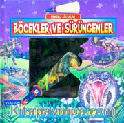 Böcekler ve Sürüngenler / Fenerli Kitaplar