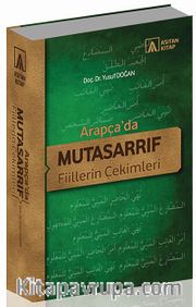 Arapça'da Mutasarrıf Fiillerin Çekimleri