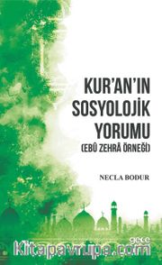 Kur’an’ın Sosyolojik Yorumu (Ebu Zehra Örneği)