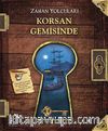 Zaman Yolcuları - Korsan Gemisinde