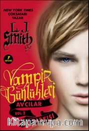 Vampir Günlükleri <br /> Avcılar Vol.2 - Ay Şarkısı