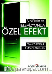 Sinema ve Televizyonlarda Özel Efekt
