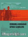 II. Abdülhamid Dönemi Osmanlı-Karadağ Siyasi İlişkileri