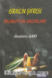 İsrail'in Şifresi Talmut'un Salyaları