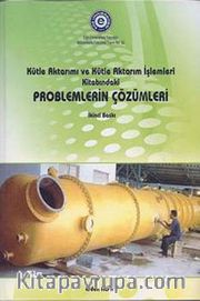 Kütle Aktarımı ve Kütle aktarım İşlemleri Kitabındaki Problemlerin Çözümleri