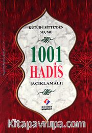 Kütüb-i Sitte'den Seçme 1001 Hadis (Açıklamalı)