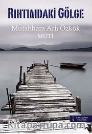 Rıhtımdaki Gölge