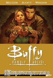 Buffy Vampir Avcısı Albüm 7 : Türbülans - Alacakaranlık