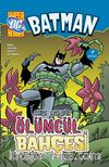 Batman - Zehirli Sarmaşık'ın Ölümcül Bahçesi