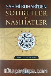 Sahihi Buhari'den Sohbetler ve Nasihatler