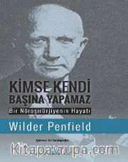 Kimse Kendi Başına Yapamaz
