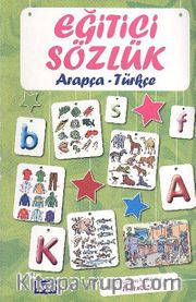 Eğitici Sözlük Arapça-Türkçe