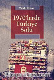 1970'lerde Türkiye Solu