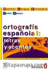 Ortografia Espanola I - letras y acentos (İspanyolca Yazım - Harfler ve Aksanlar)