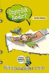Özgürlük Nedir? & Felsefe Dedektifi Serisi-5