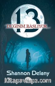 13: Değişim Başlıyor