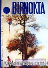 Bir Nokta / Aylık Edebiyat Dergisi / Yıl: 14 / Sayı:147 Nisan 2014