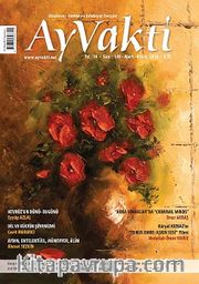 Ayvakti Aylık Düşünce-Kültür ve Edebiyat Dergisi Sayı:149 Mart-Nisan 2014