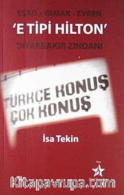 E Tipi Hilton <br /> Diyarbakır Zindanı
