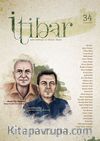 Sayı:34 Temmuz 2014 İtibar Edebiyat ve Fikriyat Dergisi