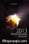 2013 Ruhsal Astroloji Rehberi
