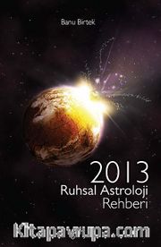 2013 Ruhsal Astroloji Rehberi