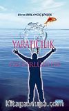 Yaratıcılık Özgürlüktür