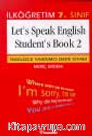 Let's Speak English Yrd. Öğrenci Kitabı 7