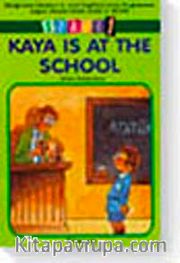 Kaya Is At The School