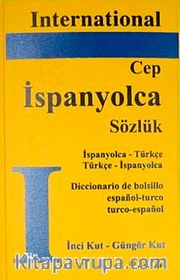 International İspanyolca Cep Sözlük <br /> İspanyolca - Türkçe/Türkçe - İspanyolca Sözlük