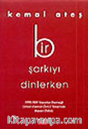 Bir Şarkıyı Dinlerken